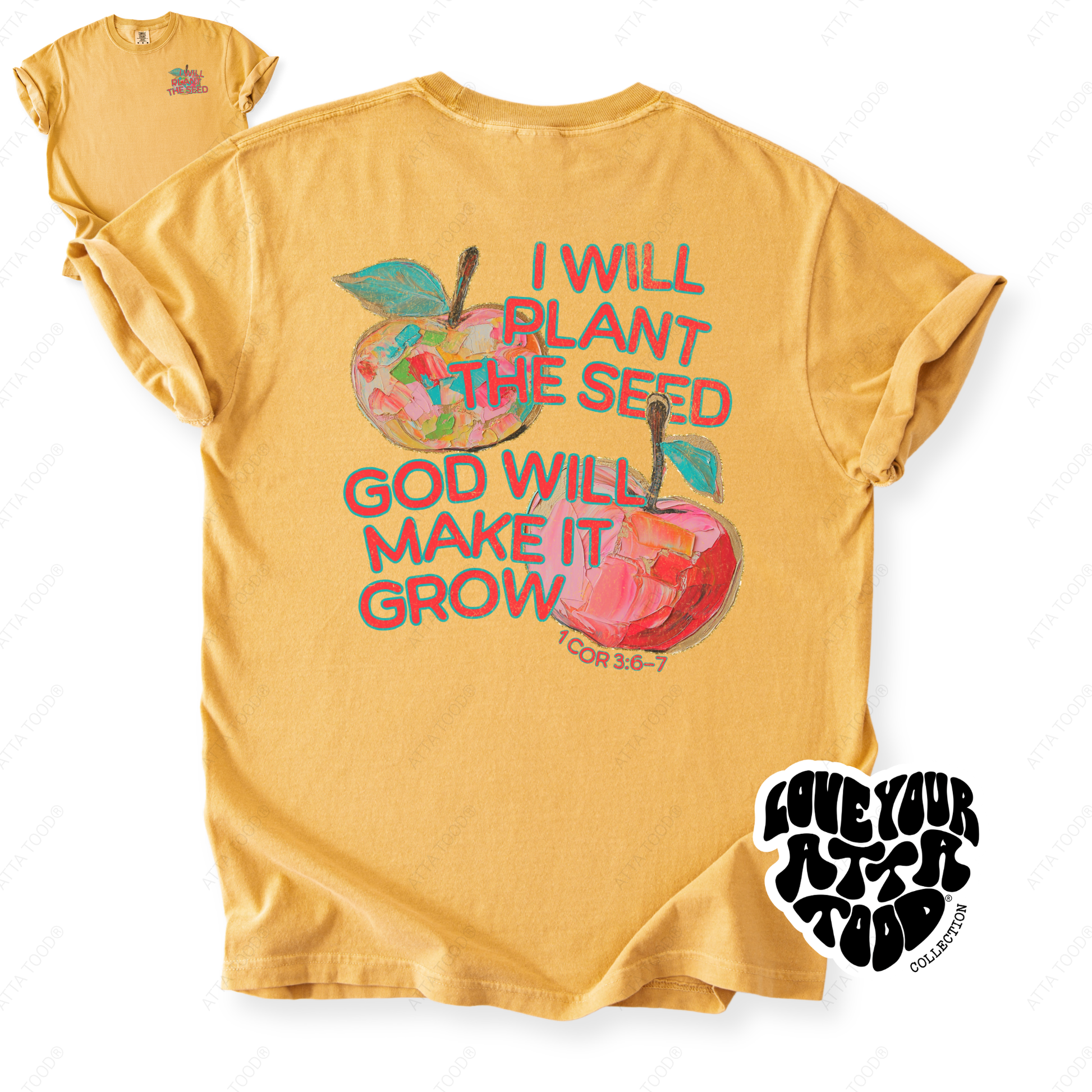 Apple-themed teacher graphic with faith message “I Will Plant the Seed God Will Make It Grow,” statement imagery with painted texture look, printed on a Comfort Colors® garment-dyed tee.