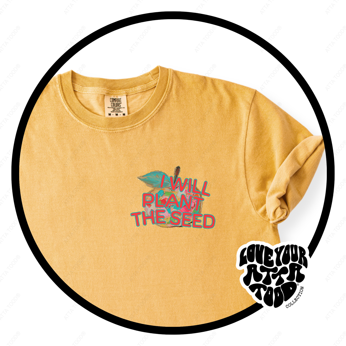 I Will Plant the Seed Teacher Graphic Tee | ATTA TOOD®