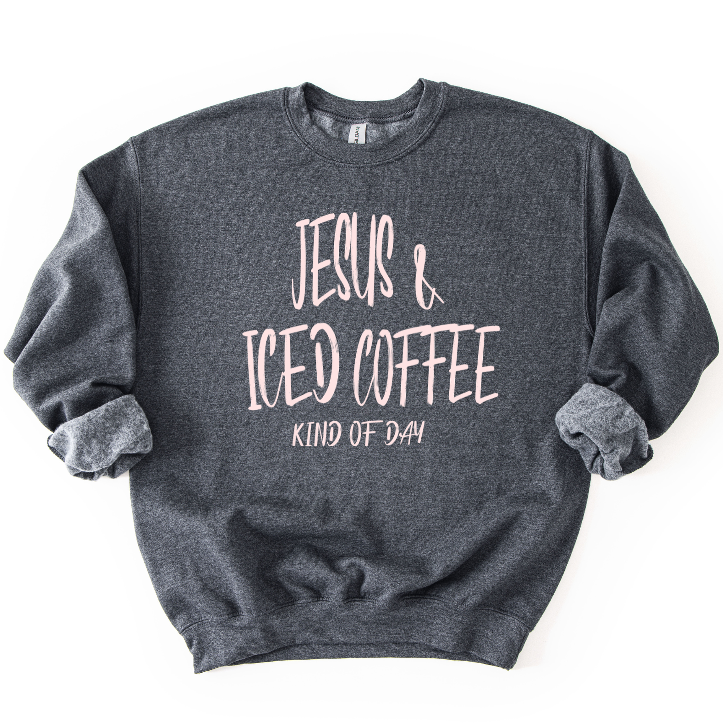 Jesus and Iced Coffee kind of day Faith Graphic Sweatshirt