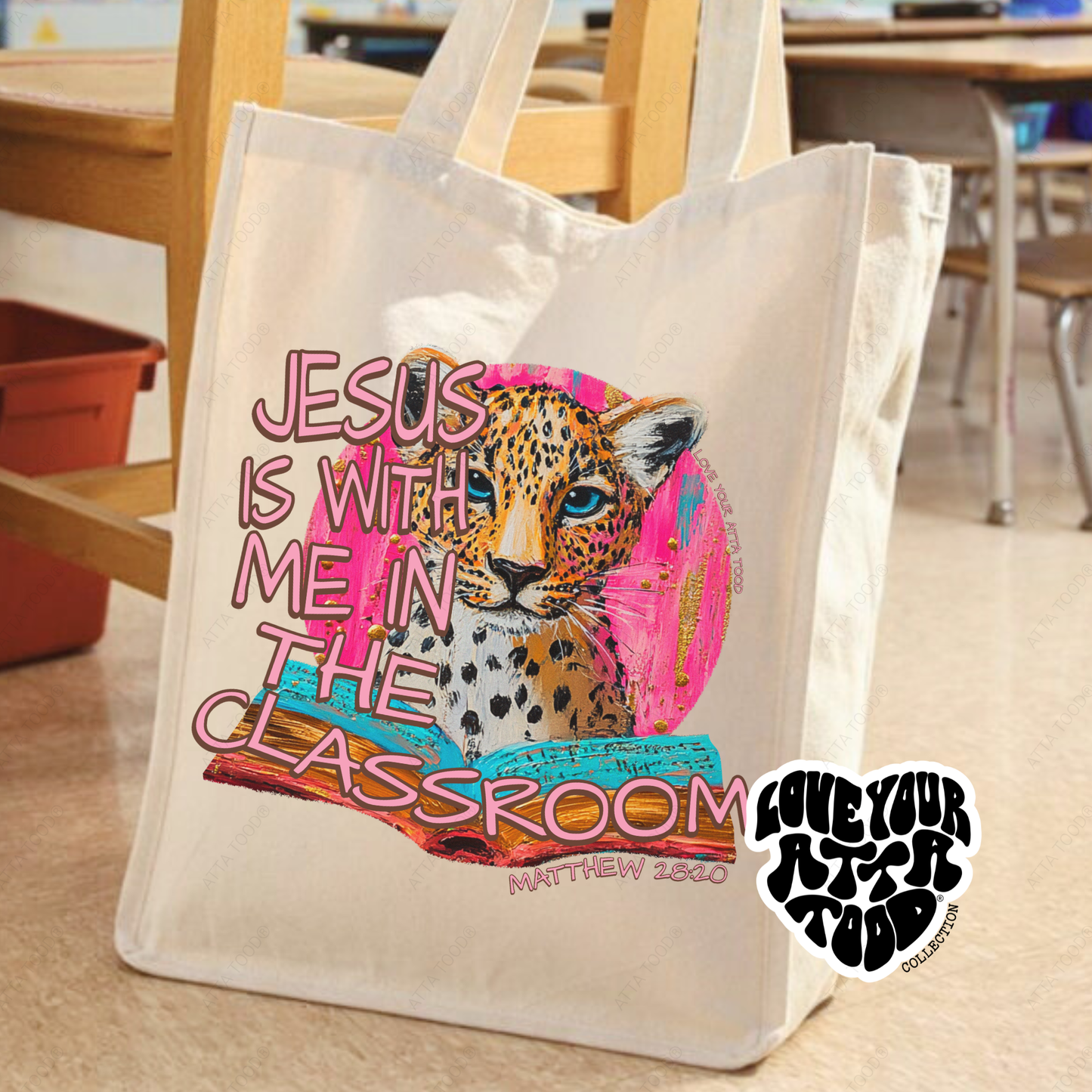 Jesus Is With Me Teacher Jumbo Tote Bag | ATTA TOOD®