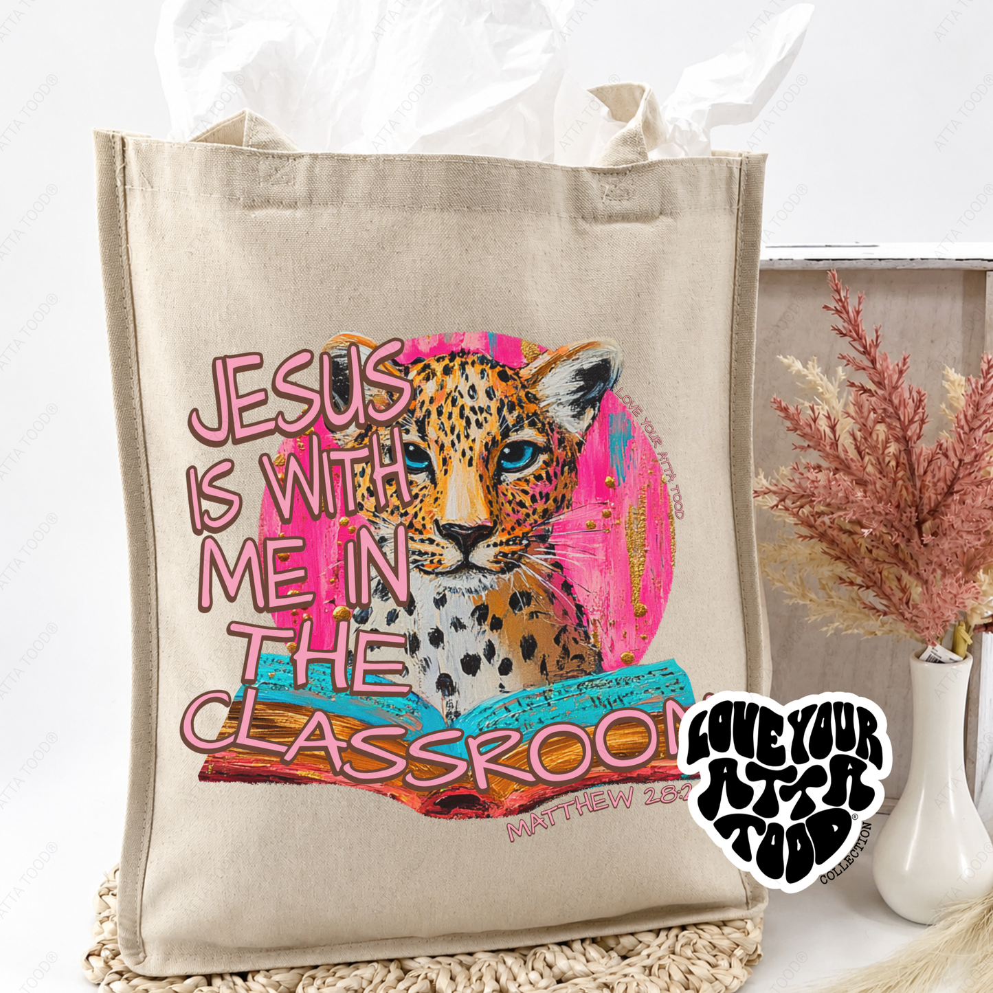 Jesus Is With Me Teacher Jumbo Tote Bag | ATTA TOOD®
