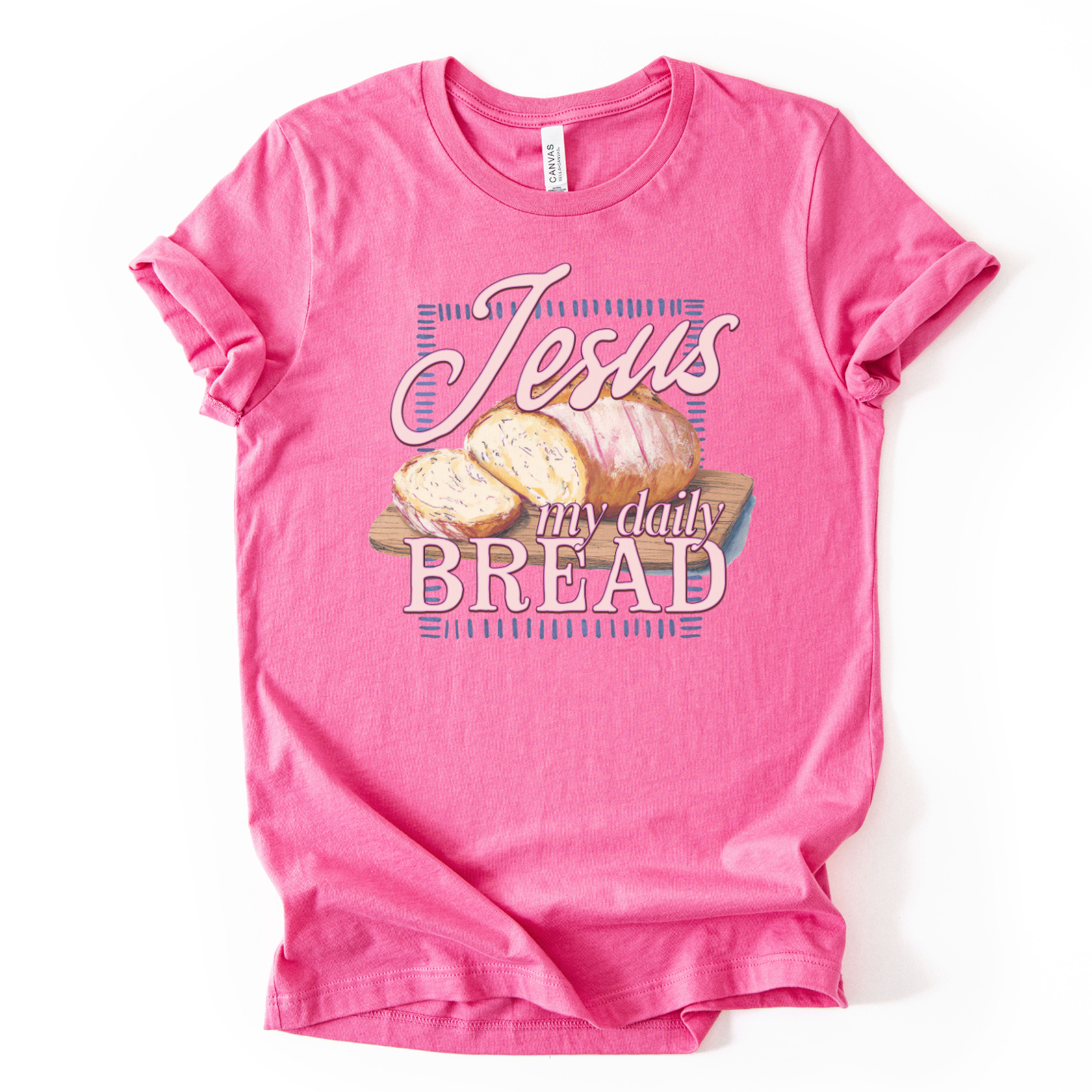 Jesus My Daily Bread Tee | Faith Inspired Shirt | Food Graphic