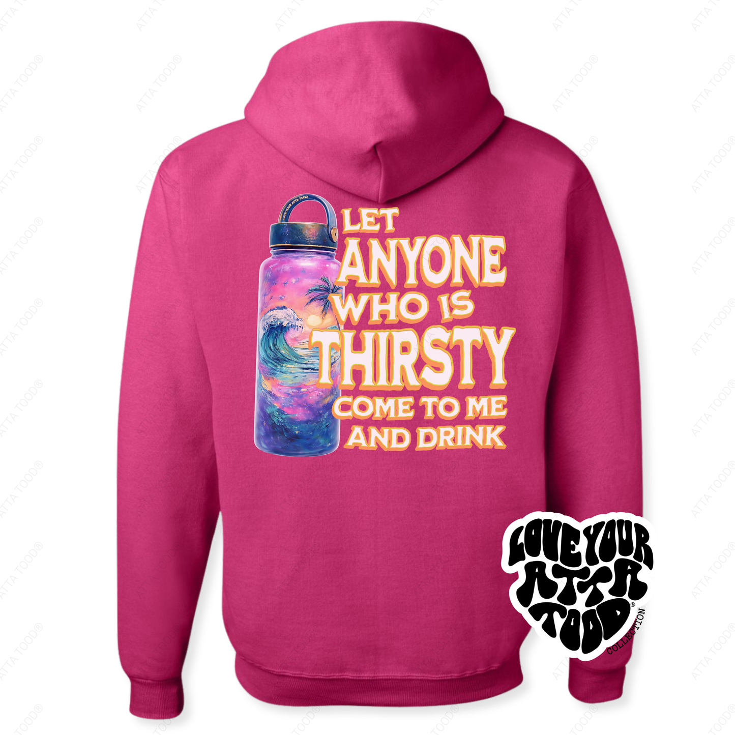 John 7:37 Tropical Water Bottle Christian Hoodie | ATTA TOOD®