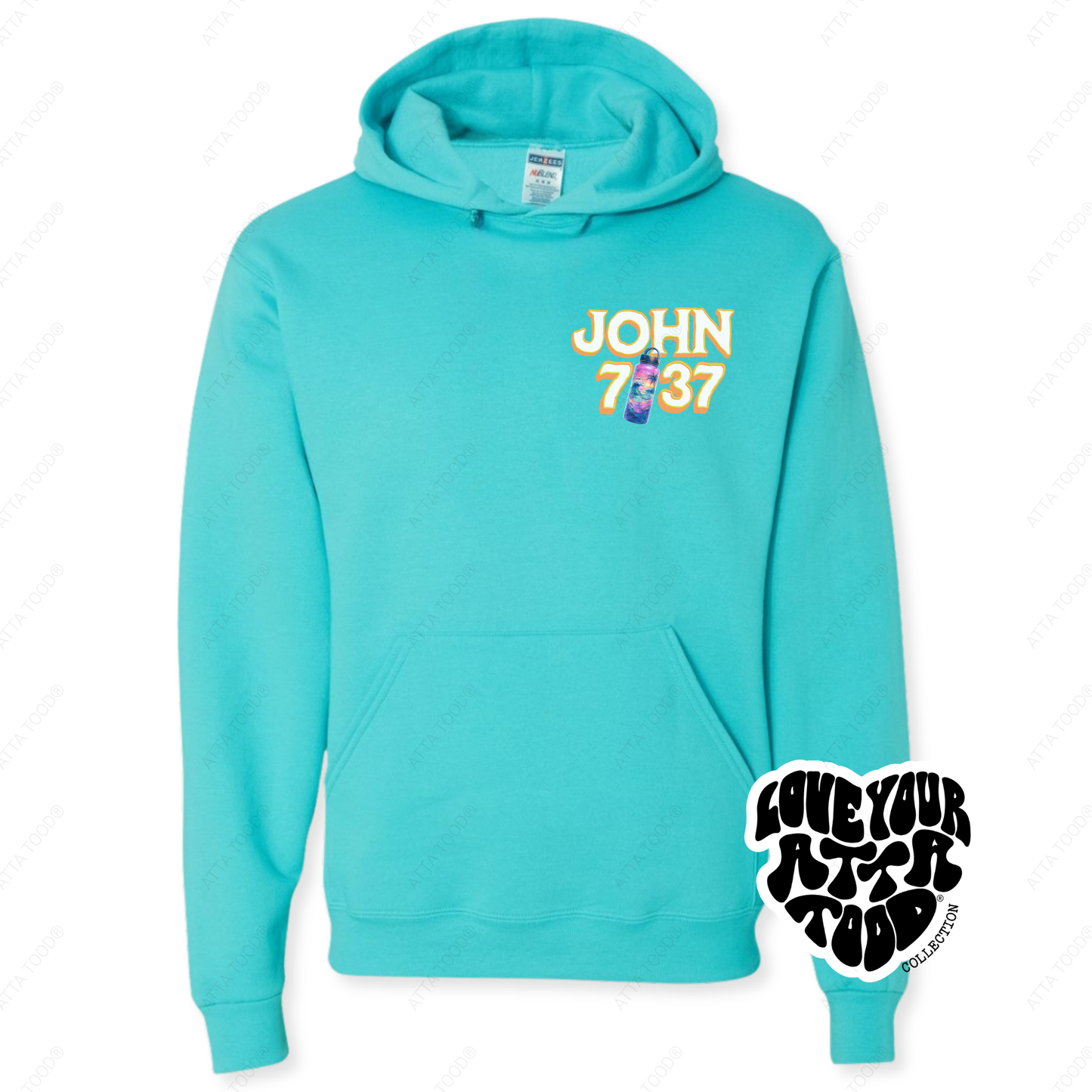 John 7:37 Tropical Water Bottle Christian Hoodie | ATTA TOOD®