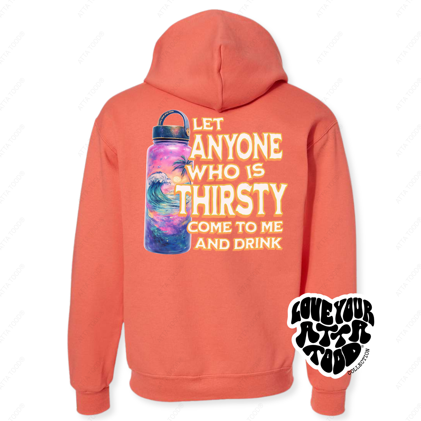 John 7:37 Tropical Water Bottle Christian Hoodie | ATTA TOOD®