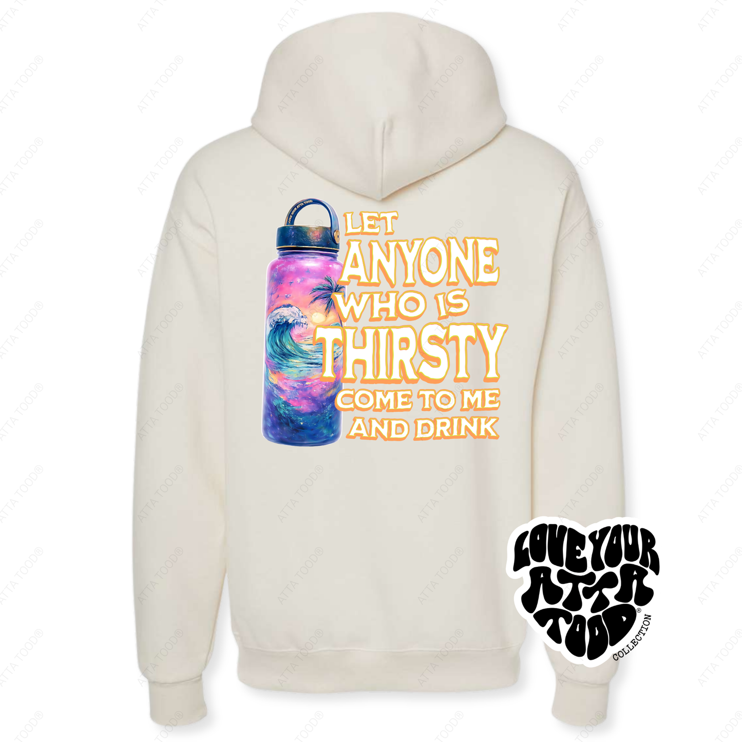 John 7:37 Tropical Water Bottle Christian Hoodie | ATTA TOOD®