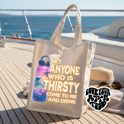 Let anyone who is thirsty come to me and drink 27L tote bag with a tropical waterbottle