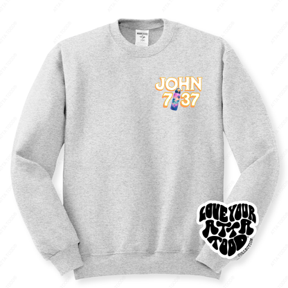 John 7:37 Tropical Water Bottle Christian Sweatshirt | ATTA TOOD®