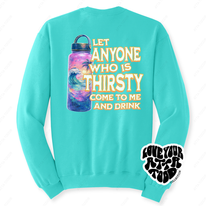 John 7:37 Tropical Water Bottle Christian Sweatshirt | ATTA TOOD®