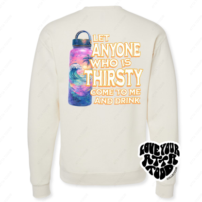 John 7:37 Tropical Water Bottle Christian Sweatshirt | ATTA TOOD®