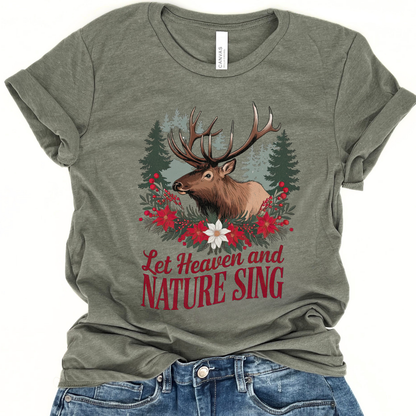 Let Heaven And Nature Sing Christmas Elk Graphic T-Shirt | ATTA TOOD®
