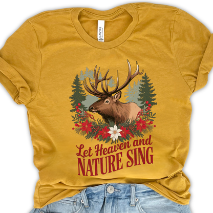 Let Heaven And Nature Sing Christmas Elk Graphic T-Shirt | ATTA TOOD®