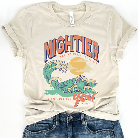 Mightier than the waves Christian unisex graphic t-shirt