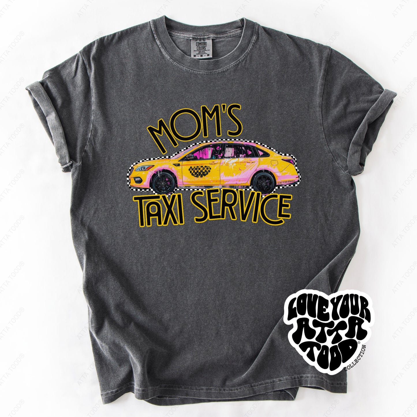 Mom Taxi Service Car Graphic Tee | ATTA TOOD®