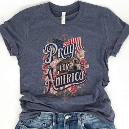 Pray For America Christian Patriotic Graphic T-Shirt | ATTA TOOD®
