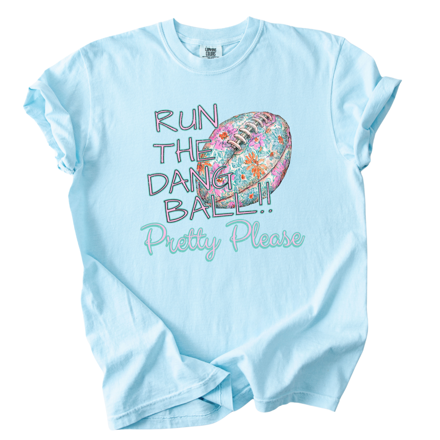 Run The Dang Ball Pretty Please Preppy Football Graphic Tee