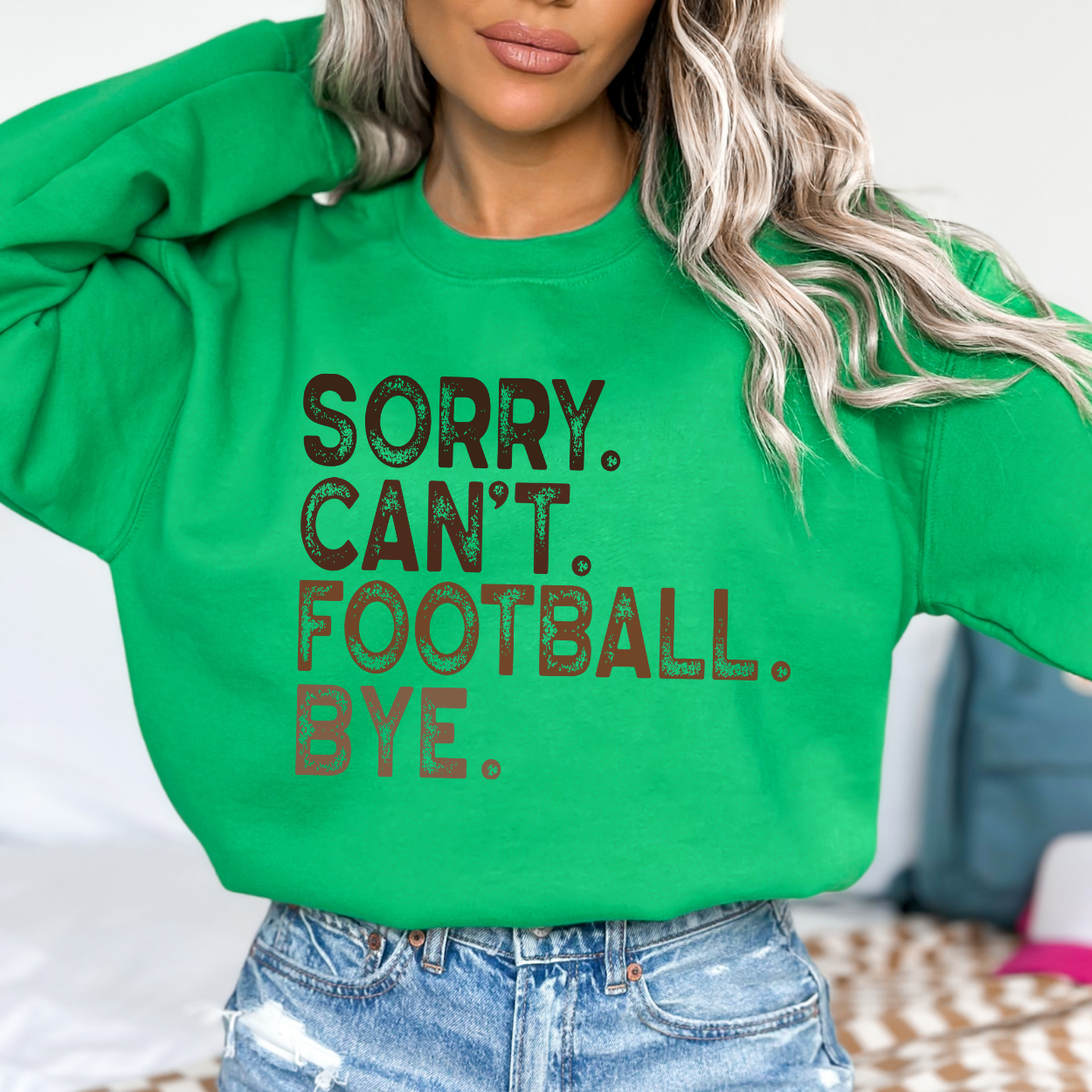 Sorry Can't Football Bye women's unisex sweatshirt
