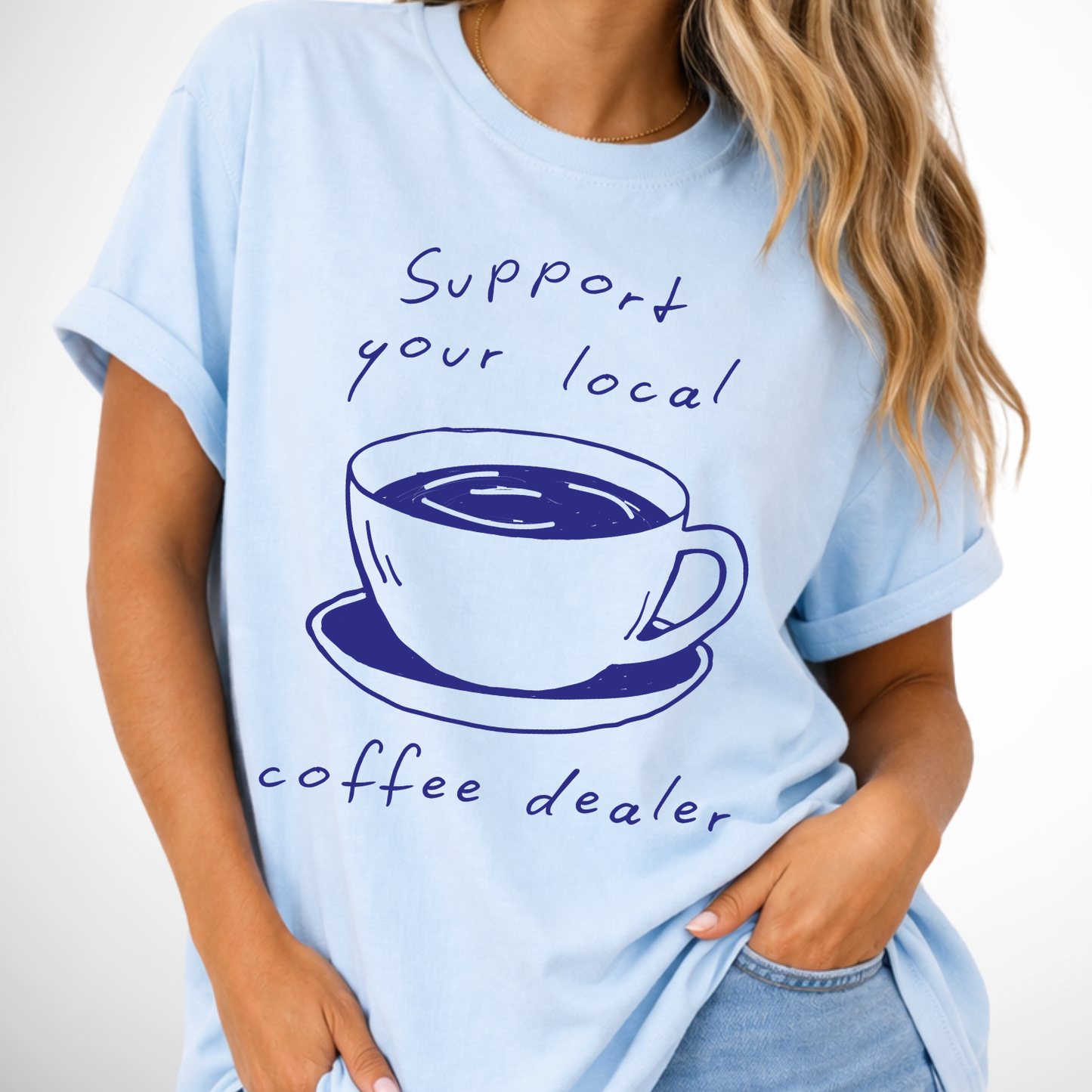 Support Your Local Coffee Dealer Comfort Color Graphic Tee