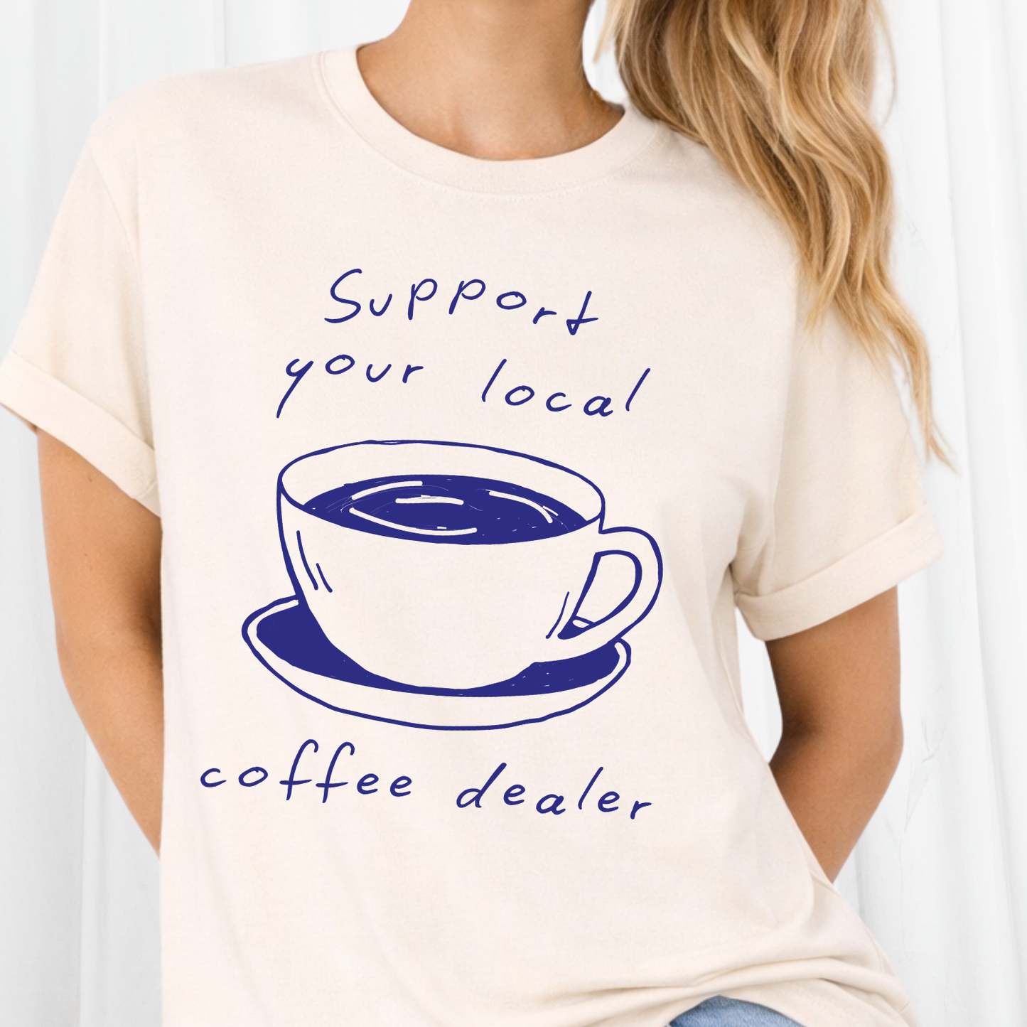 Support Your Local Coffee Dealer Comfort Color Graphic Tee