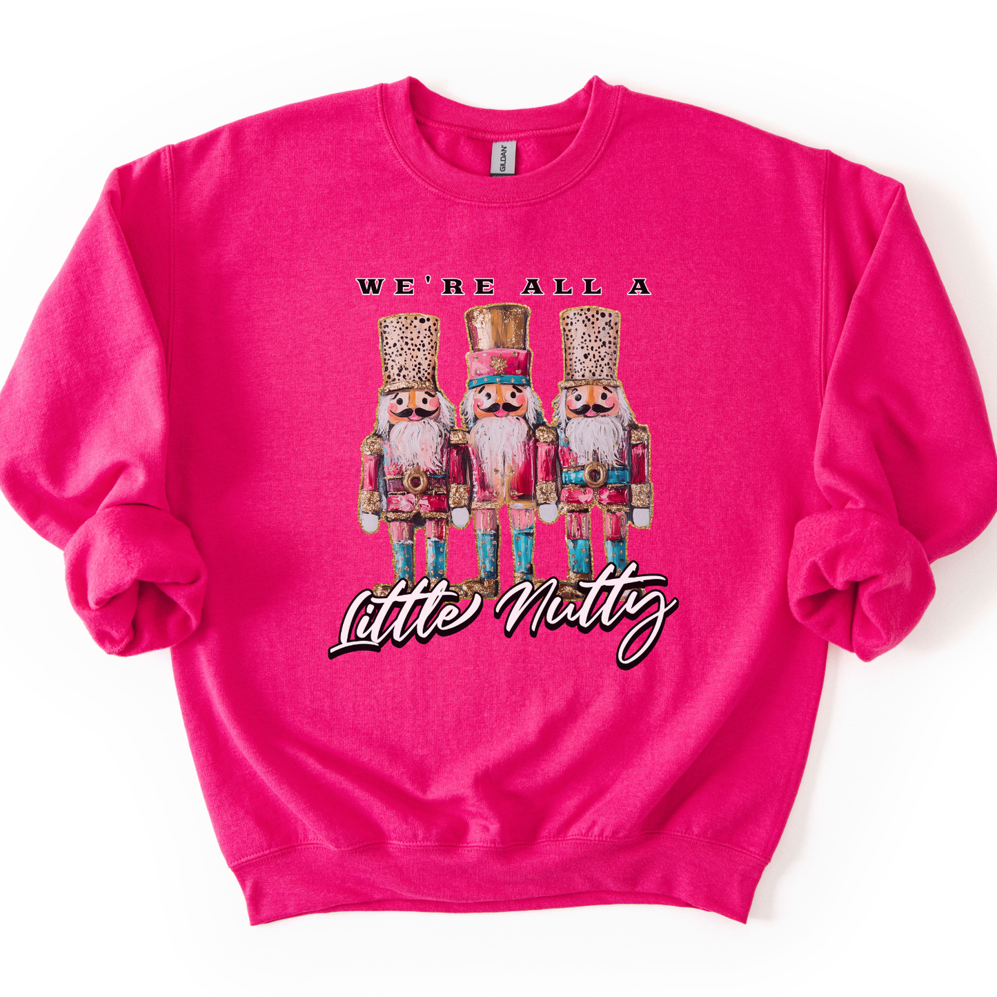A Little Nutty Custom Christmas Nutcrackers Sweatshirt