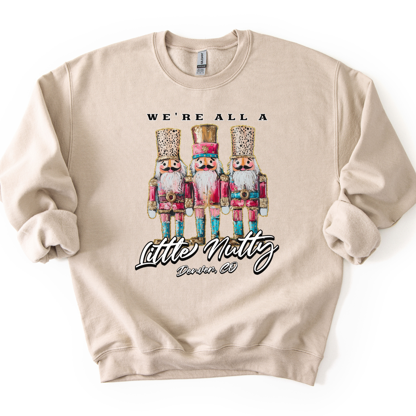 A Little Nutty Custom Christmas Nutcrackers Sweatshirt