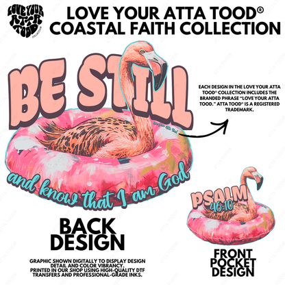 Psalm 46:10 Be Still Christian Flamingo T-Shirt | ATTA TOOD®