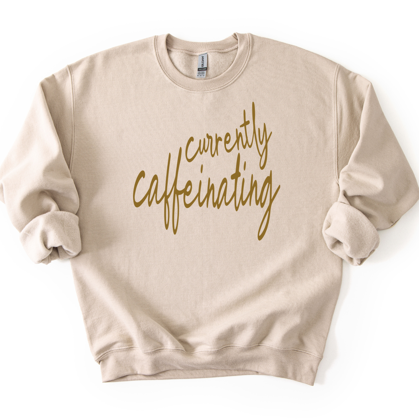 Currently Caffeinating Funny Coffee Graphic Sweatshirt