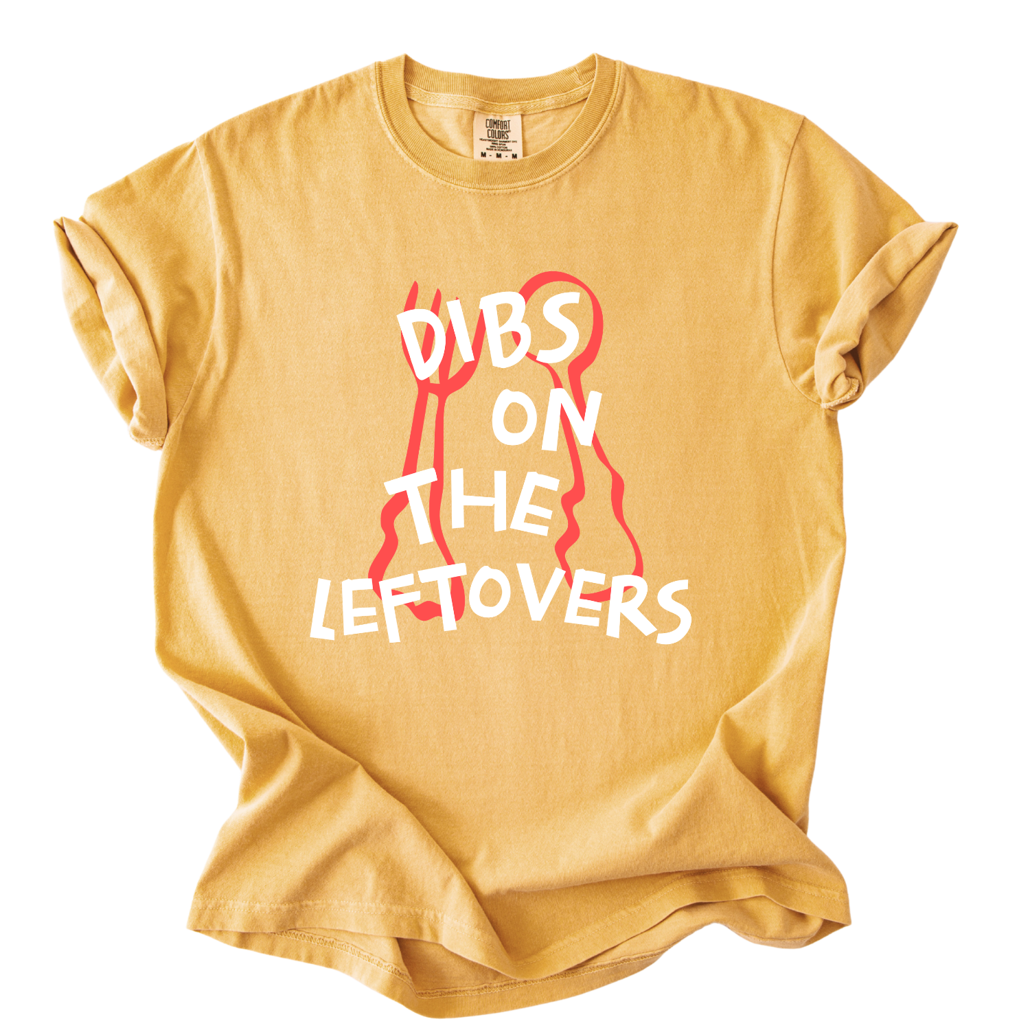 Dibs on the leftovers featuring a red fork and spoon on a mustard color comfort color tee