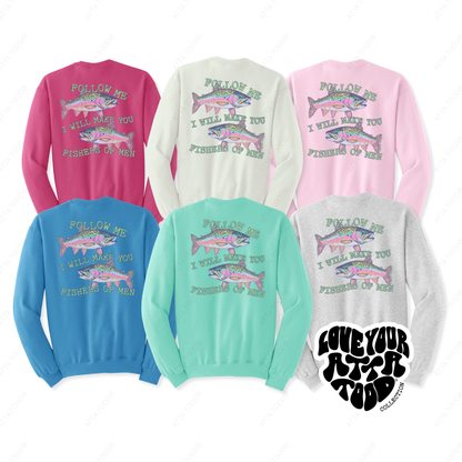 Set of colorful sweatshirts that have fish on the back that reads "Follow me I will make you fishers of Men"