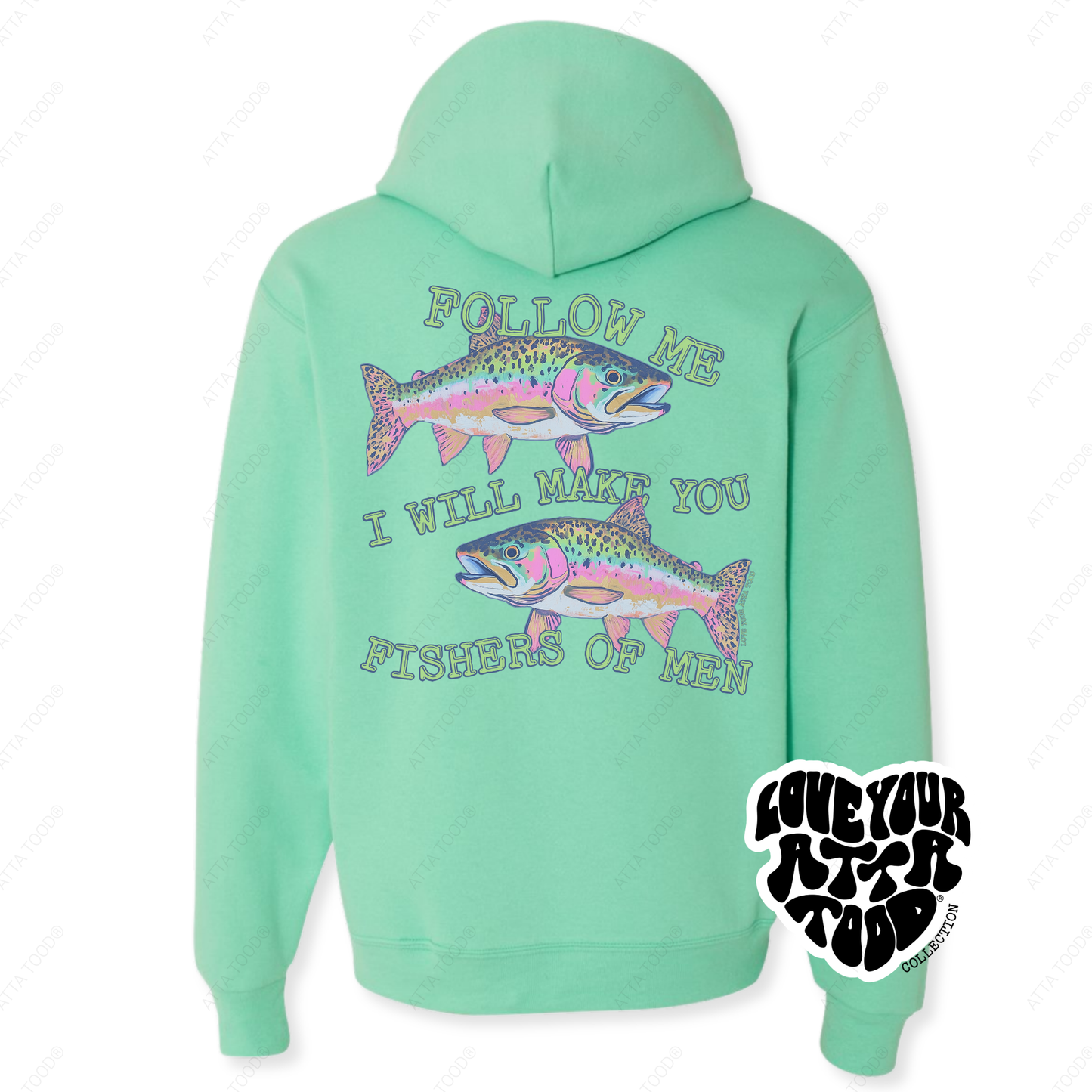 Matthew 4:19 Fishers of Men Christian Hoodie | ATTA TOOD®