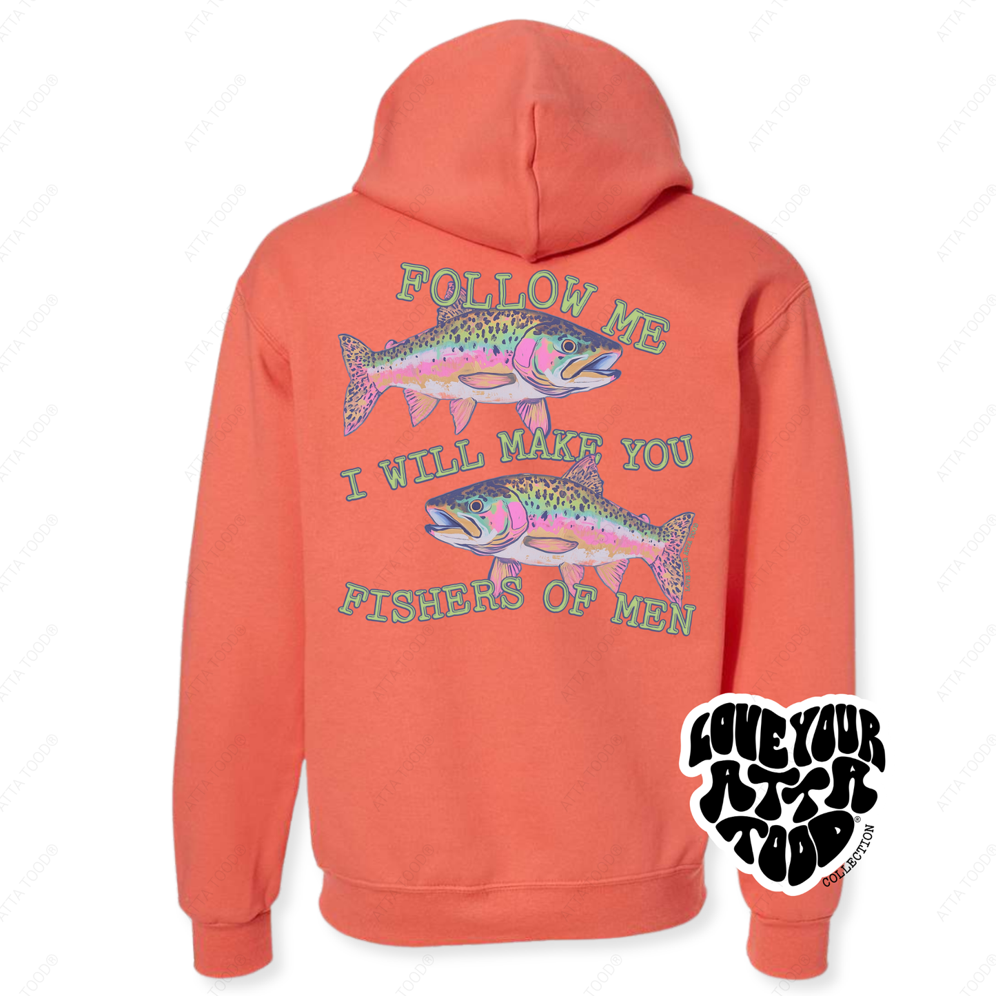 Matthew 4:19 Fishers of Men Christian Hoodie | ATTA TOOD®