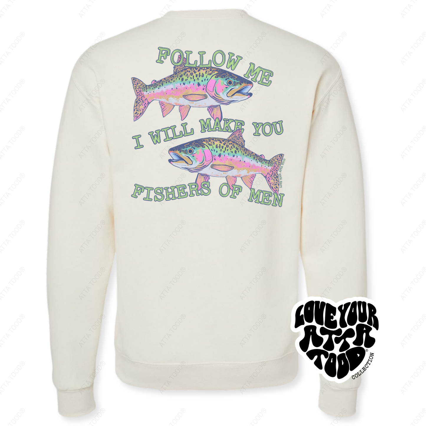 Matthew 4:19 Fishers of Men Christian Sweatshirt | ATTA TOOD®