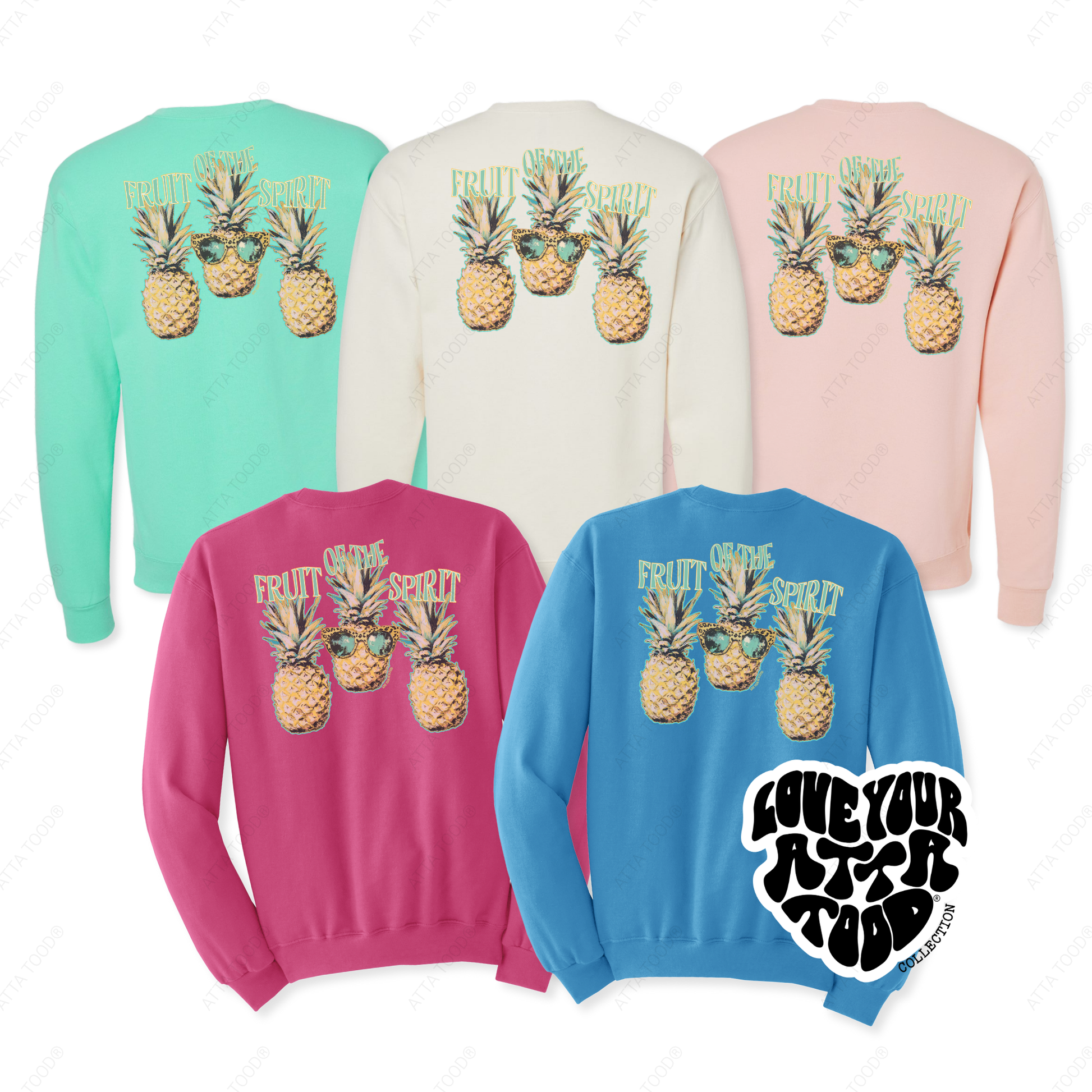 Five sweatshirts in different colors with pineapple graphics on the back.  Fruit of the spirit bible scripture