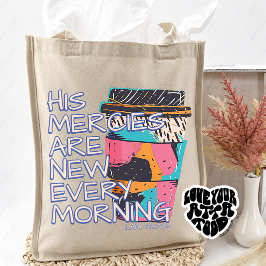 His Mercies Are New Coffee Jumbo Tote Bag | ATTA TOOD®
