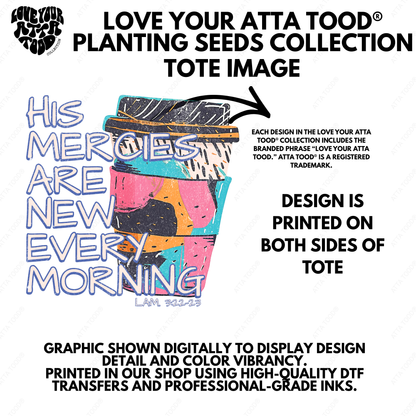 His Mercies Are New Every Morning Coffee Jumbo Tote Bag | ATTA TOOD®