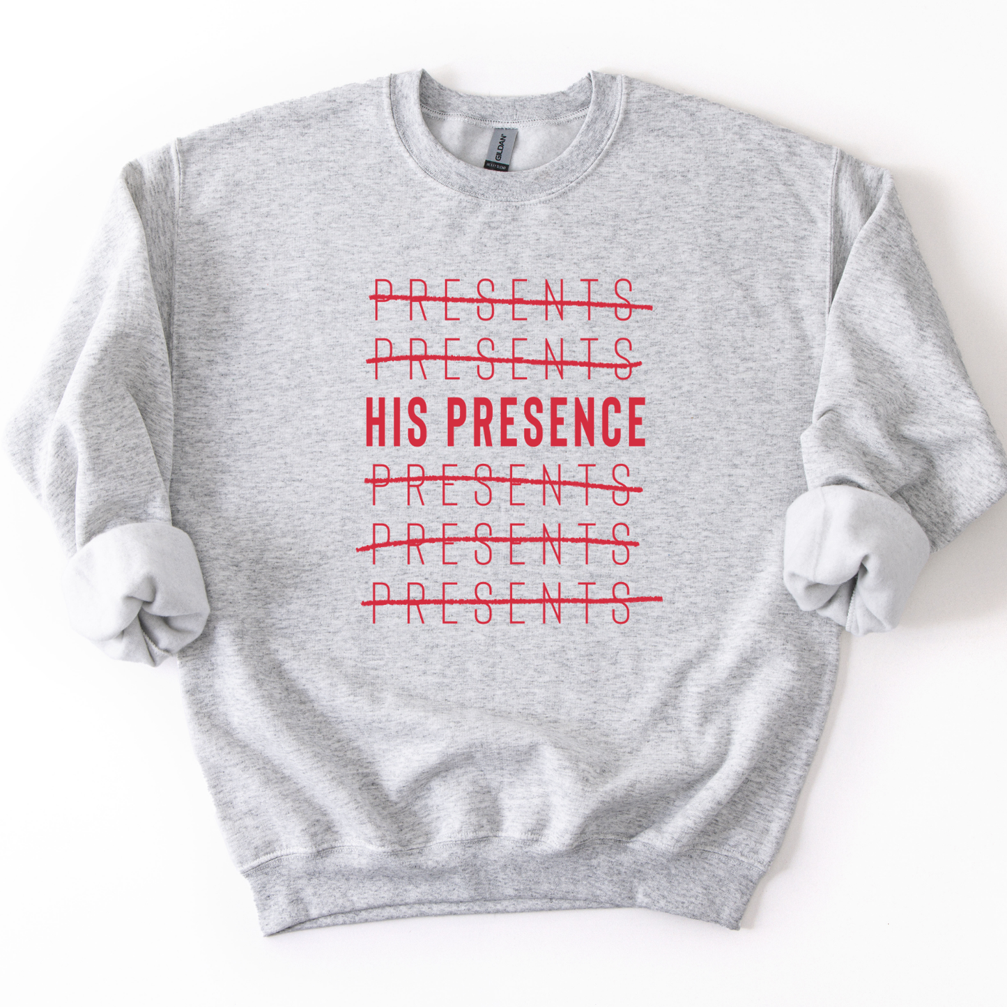HIs presence Christian Faith Christmas Graphic Sweatshirt