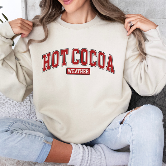 Hot Cocoa Weather Unisex Graphic Sweatshirt | Fall Crewneck