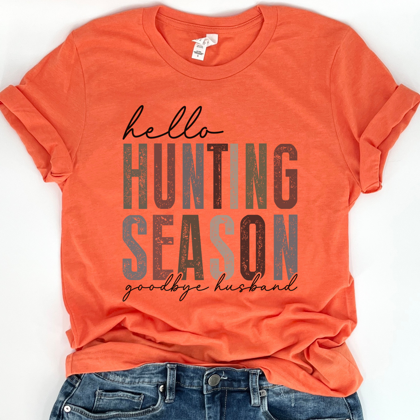 Hello hunting season goodbye husband funny t-shirt