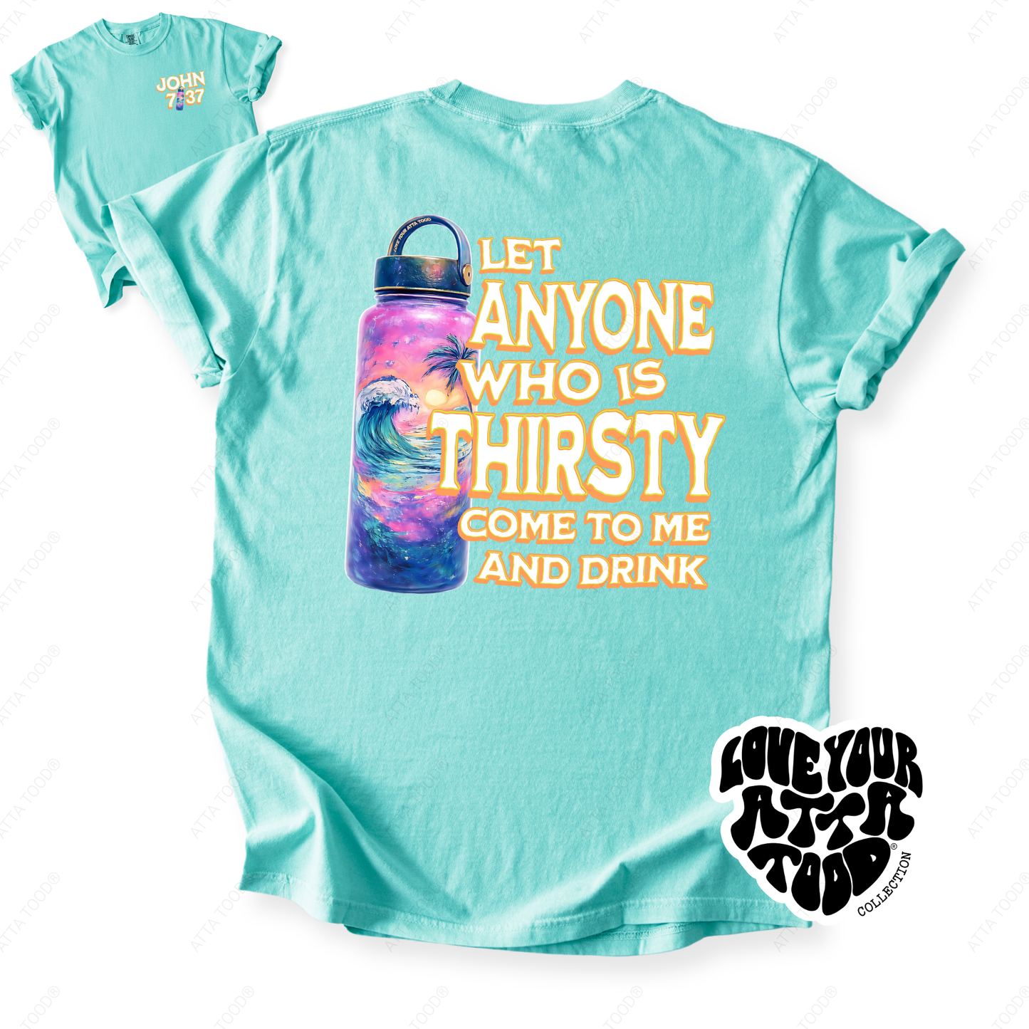 John 7:37 Tropical Water Bottle Christian Graphic Tee | ATTA TOOD®