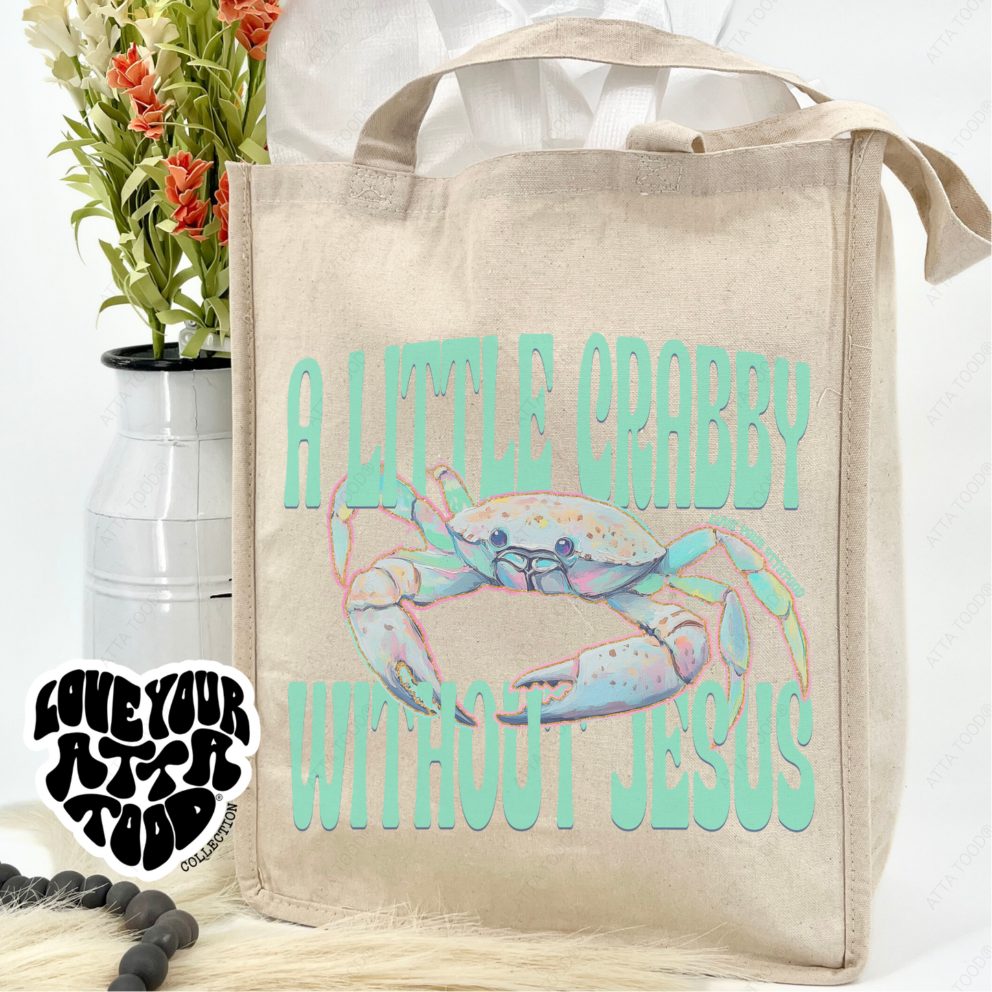 a little crabby for Jesus jumbo canvas tote bag