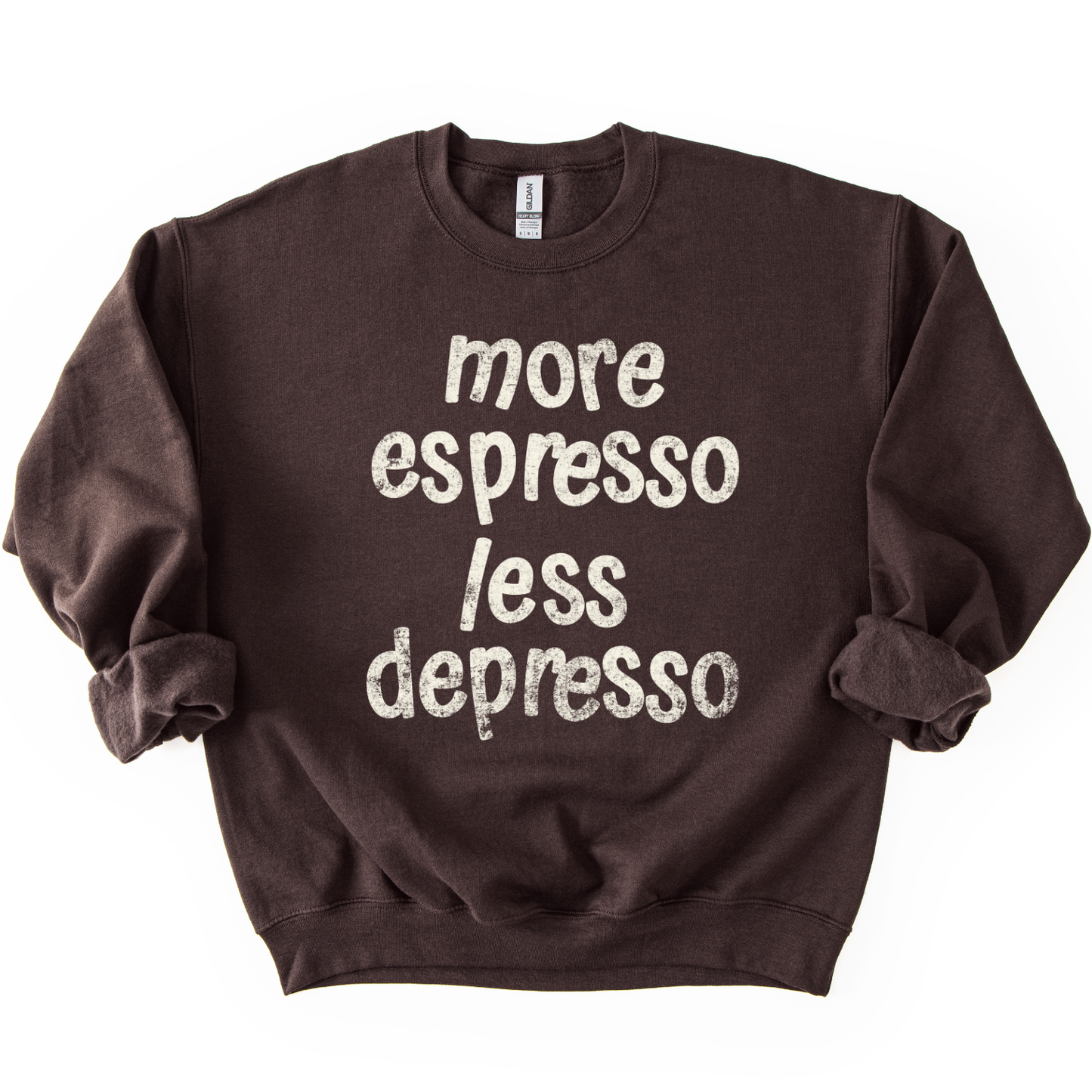 More Espresso Less Depresso Funny Coffee Graphic Sweatshirt