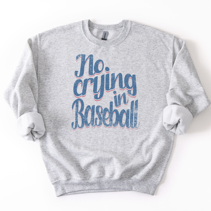 Gray sweatshirt with 'No crying in Baseball' text on a white background
