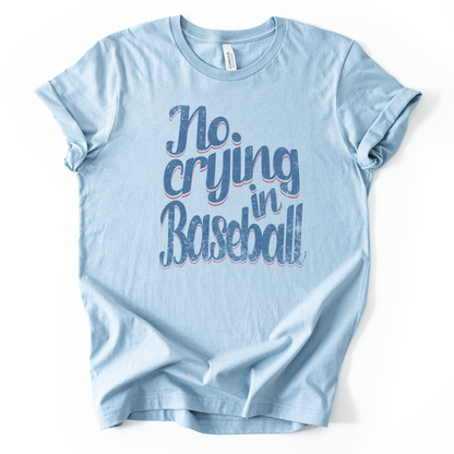 Light blue t-shirt with 'No crying in Baseball' text on a white background