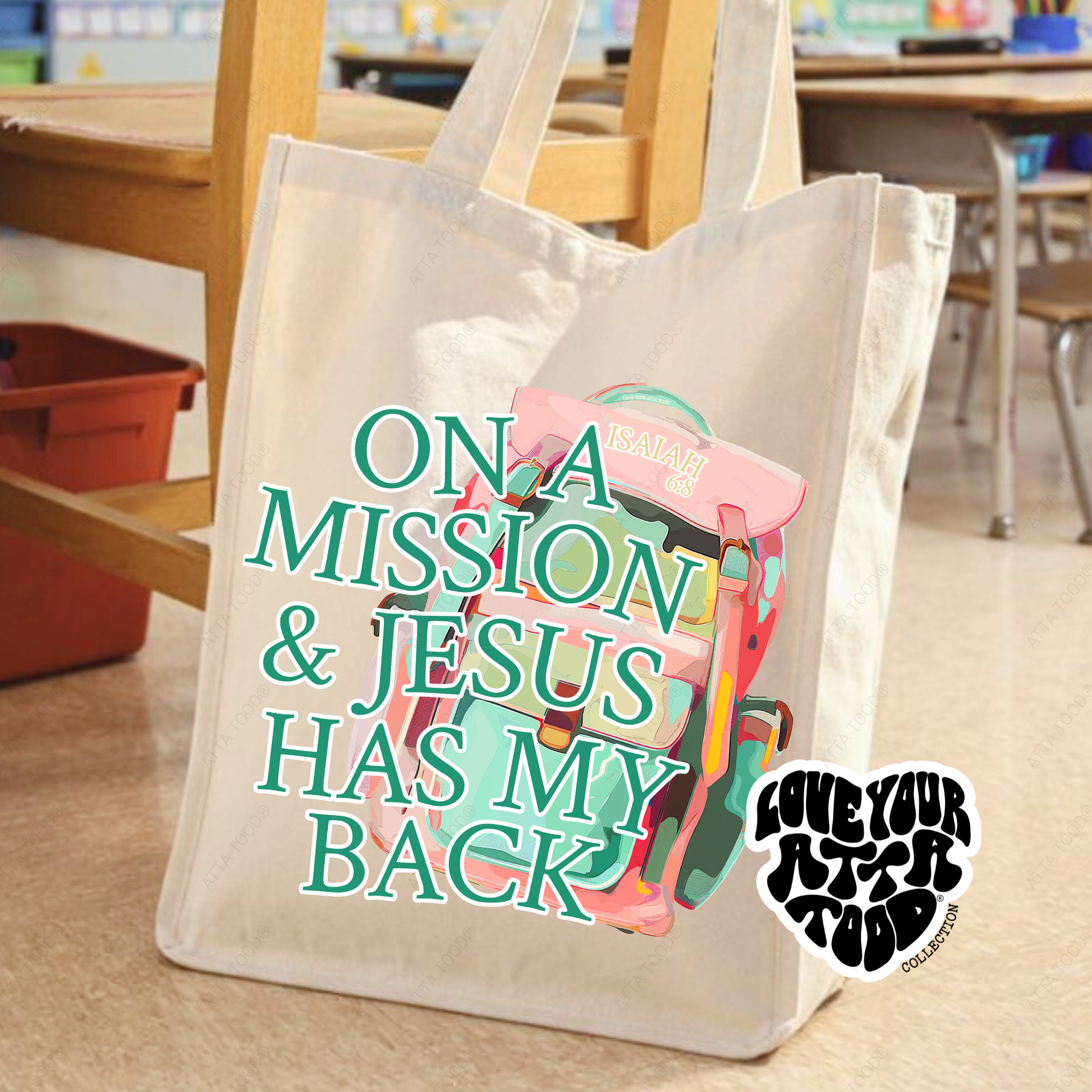 On a Misson and jesus has my back jumbo tote bag featuring a backpack with Isaiah 6:8 