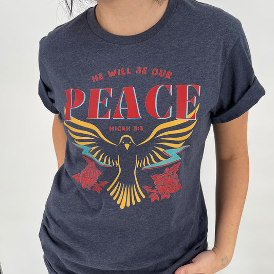He will be our PEACE graphic t-shirt