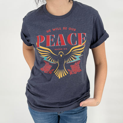 He Will Be Our Peace Christian Unisex Graphic T-Shirt | ATTA TOOD®