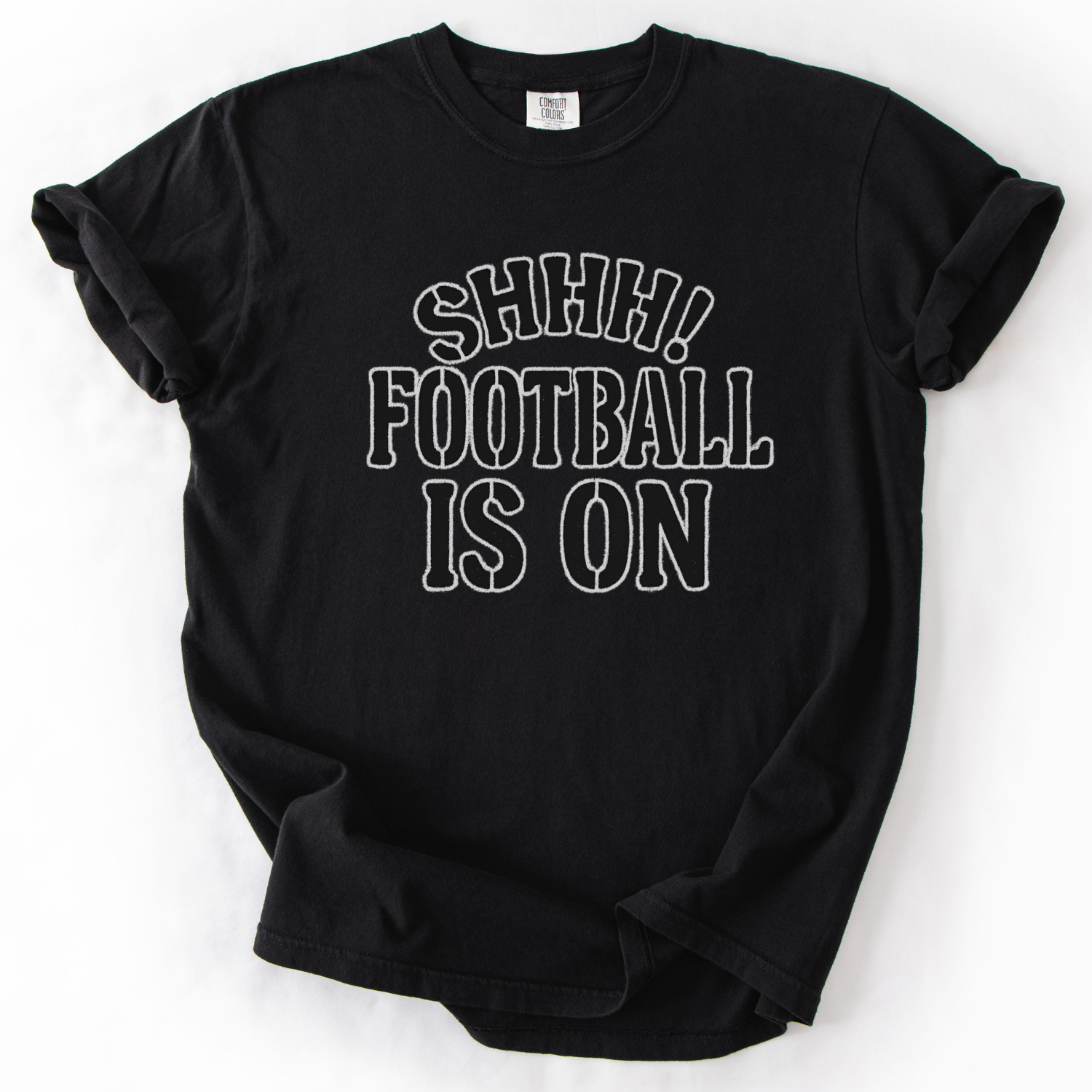 Shhh Football is On black graphic tshirt