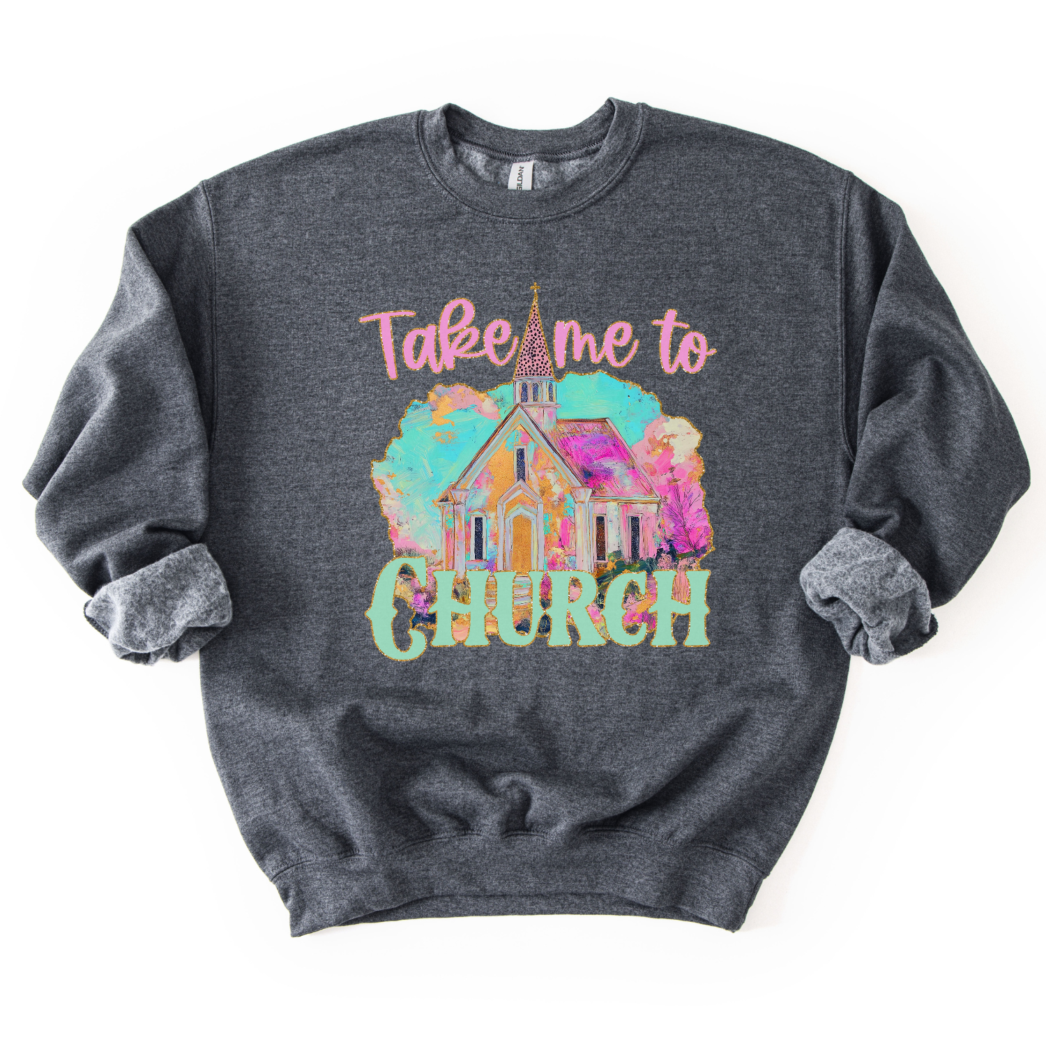Take me to church faithbased graphic sweatshirt.  sweatshirt is Dark heather gray.  Picture of a colorful church