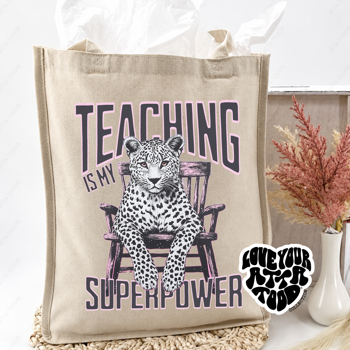 Teaching in my Superpower Jumbo Tote Bag | ATTA TOOD®