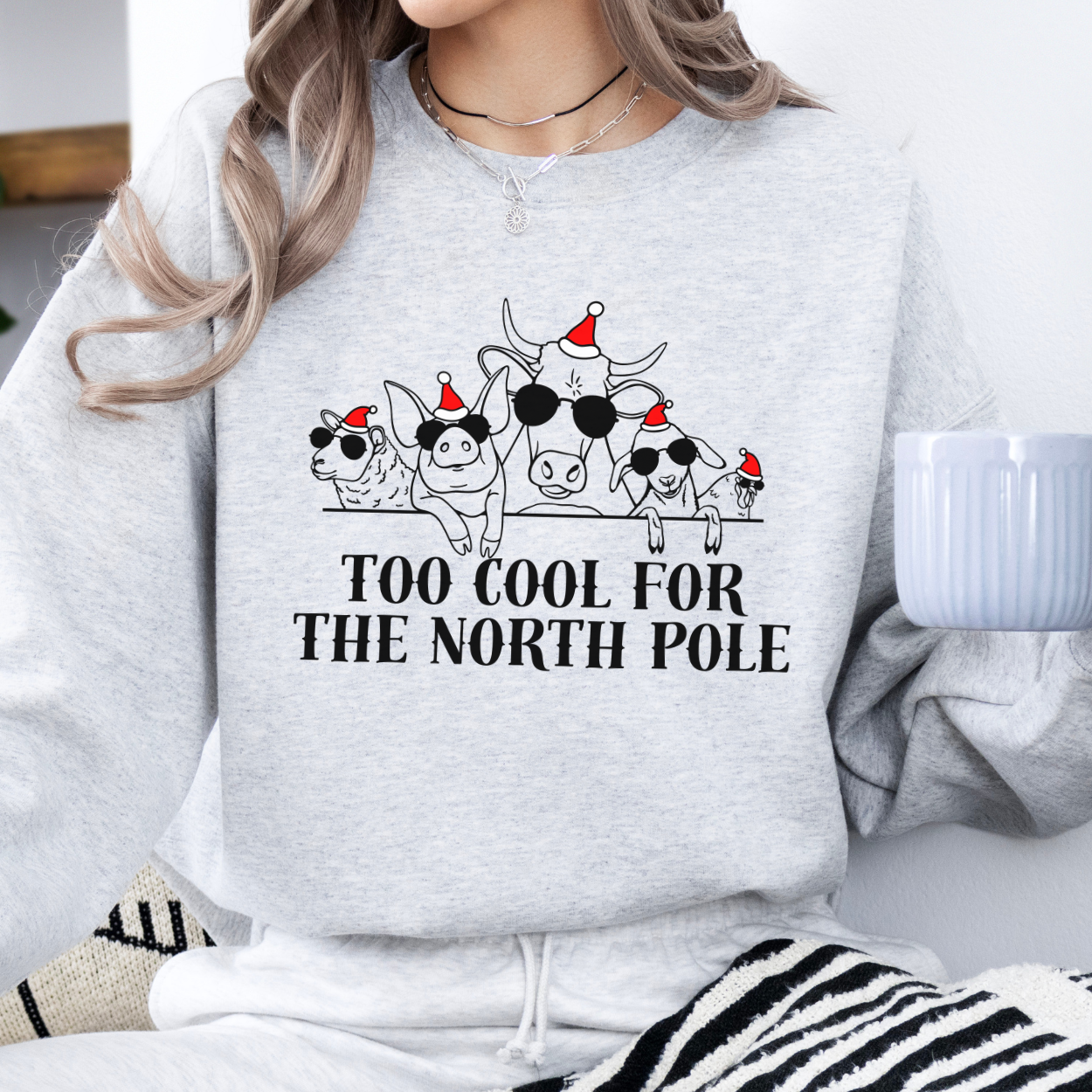 Too cool for the North Pole Santa's farm Christmas sweatshirt